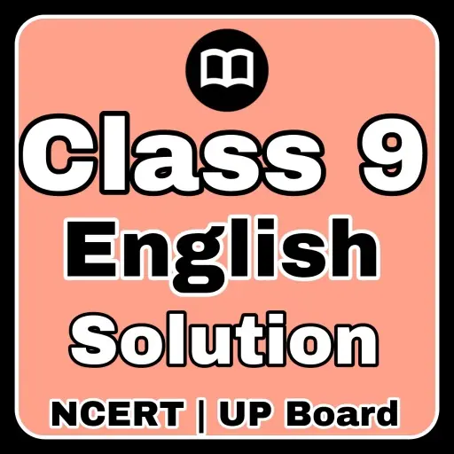 Class 9 English NCERT Solution icon